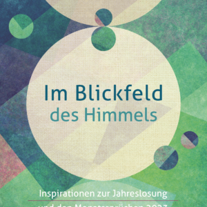 Im Blickfeld des Himmels