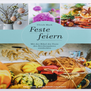 Feste Feiern