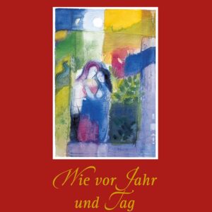 Wie vor Jahr und Tag