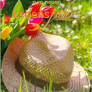 zum Geburtstag : Beste Wünsche zum neuen Lebensjahr