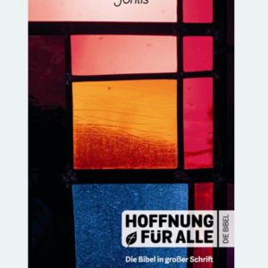 Bibel  - Hoffnung für alle 2015 - Großdruck-Edition