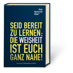 Gute Nachricht Bibel - Edition für Schule und Gemeinde