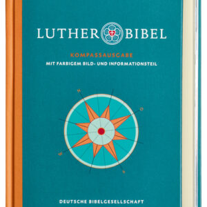 Lutherbibel revidiert 2017. Kompass-Ausgabe