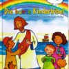Die bunte Kinderbibel - mit Bildern von Rüdiger Pfeffer