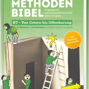 Die Methodenbibel NT - Von Ostern bis Offenbarung - Nr. 4