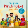 Die grosse Kinderbibel für alle