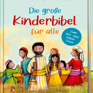 Die grosse Kinderbibel für alle