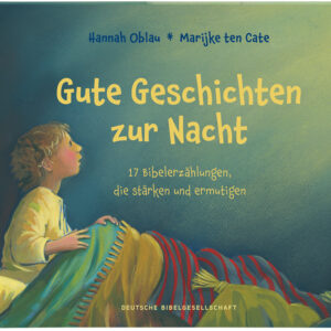 Gute Geschichten zur Nacht