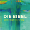 Die Bibel. Jahresedition 2025