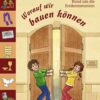 Erstkommunion : Sammelmappe - Worauf wir bauen können
