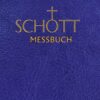 SCHOTT-Messbuch für die Sonn- und Festtage des Lesejahres A