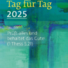 Die Bibel Tag für Tag 2025