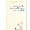 Evangelien der Sonn- und Festtage im Lesejahr B - Bibel in Leichter Sprache
