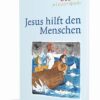 Jesus hilft den Menschen - Bibel in Leichter Sprache