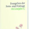 Evangelien der Sonn- und Festtage im Lesejahr C - Bibel in Leichter Sprache