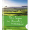Der Segen des Himmels sei dein Begleiter