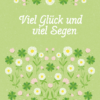 Viel Glück und viel Segen
