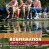 Praxisbuch für Unterrichtende - Kursbuch Konfirmation