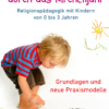 Mit den Kleinsten durch das Kirchenjahr