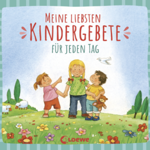 Meine liebsten Kindergebete für jeden Tag