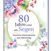 80 Jahre sind ein Segen