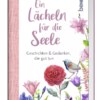 Geschenkbuch : Ein Lächeln für die Seele