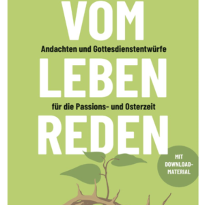 Vom Leben reden