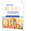 Lass uns die Bibel entdecken