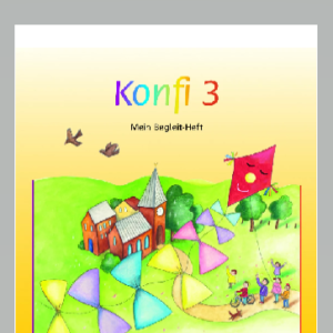 Konfi 3 : Mein Begleit-Heft