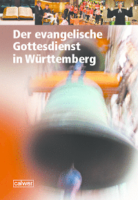 Der evangelische Gottesdienst in Württemberg
