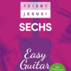Liederbuch : Feiert Jesus! 6 - Easy Guitar