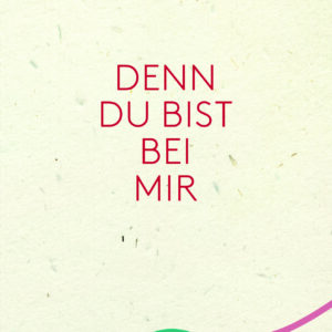 Ökumenisches Liederbuch zur Bestattung - Denn du bist bei mir