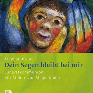 Dein Segen bleibt bei mir