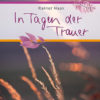 In Tagen der Trauer