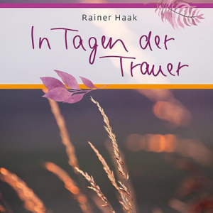 In Tagen der Trauer