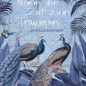 Nimm dir Zeit zum Träumen ...