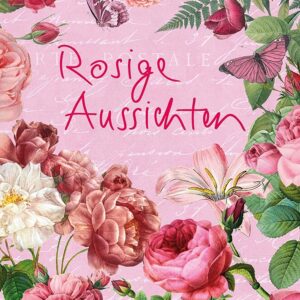Rosige Aussichten