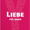 YOUCAT - Liebe für immer