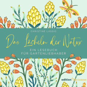 Das Lächeln der Natur