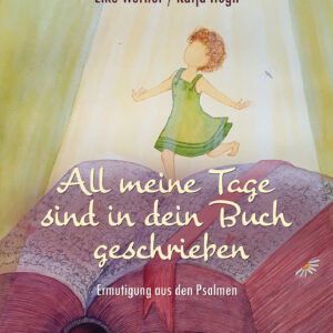 All meine Tage sind in dein Buch geschrieben