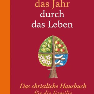 Familienbuch : Durch das Jahr - durch das Leben