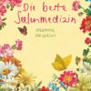 Die beste Seelenmedizin