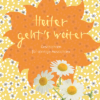 Heiter geht‘s weiter