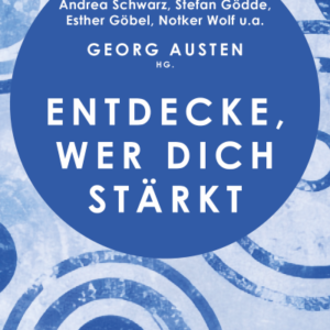 Entdecke, wer dich stärkt
