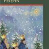 Weihnachten Feiern:  Andacht und Liederheft 2024