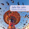 Gedanken zum Geburtstag - Jahr für Jahr - kartoniert