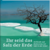 Ihr Seid das Salz der Erde - kartoniert