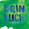 Dein Buch - Kreativbuch für Deine Konfizeit