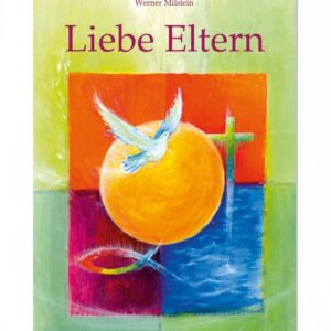 Liebe Eltern - Taufheft für Taufeltern