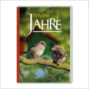 zum Geburtstag - Erfüllte Jahre